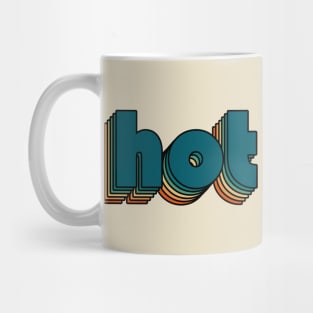 Hot Dad // Hot Dad Retro Rainbow Typography Style // 70s Mug